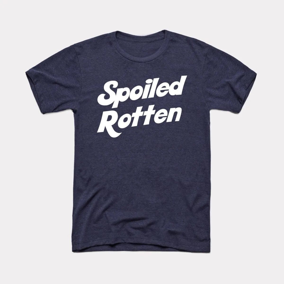 Spoiled Rotten Adult Unisex Tee